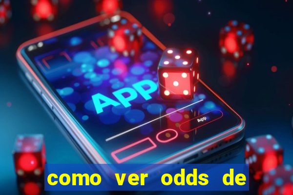 como ver odds de jogos passados